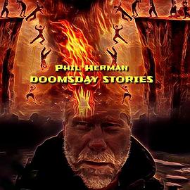 Phil Herman's Doomsday Stories