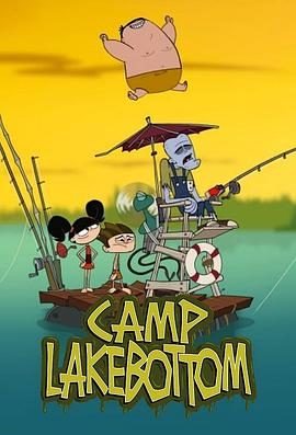 Camp Lakebottom Season 1