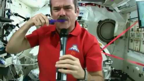 航天员在太空怎么刷牙